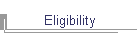 Eligibility