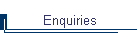 Enquiries