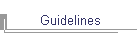 Guidelines